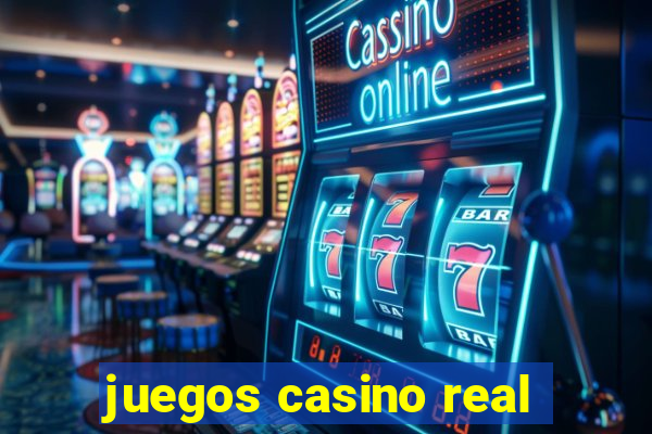 juegos casino real