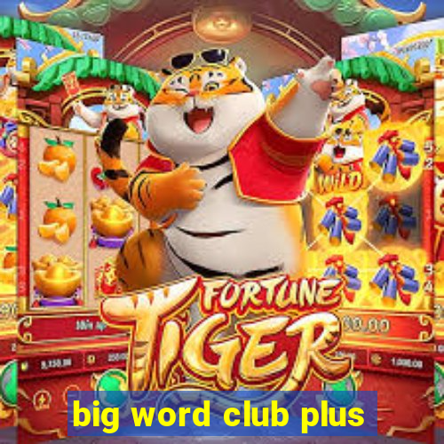 big word club plus