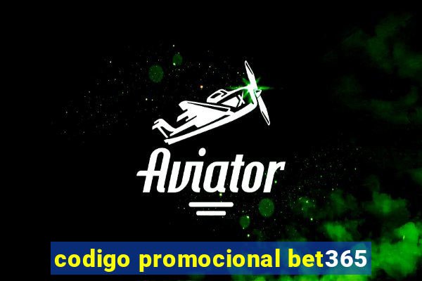 codigo promocional bet365