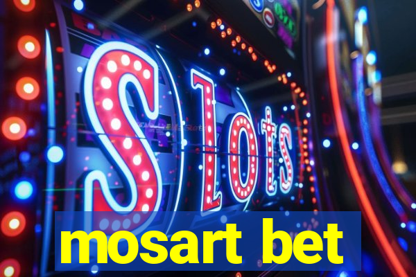 mosart bet