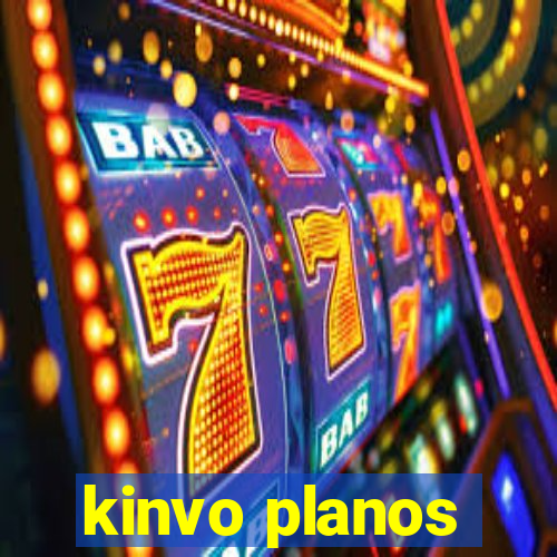 kinvo planos