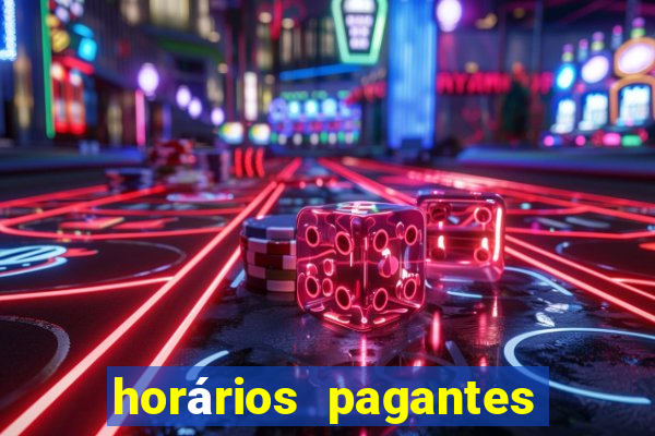 horários pagantes pg soft