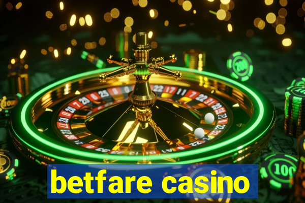 betfare casino