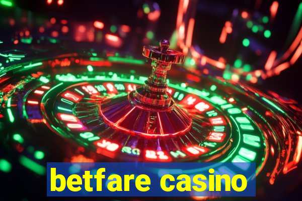 betfare casino