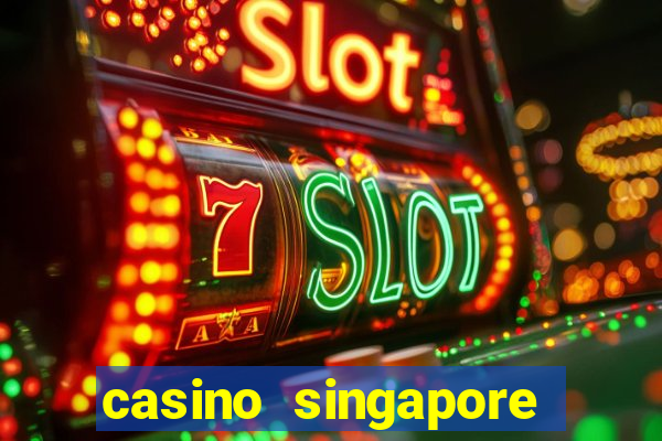 casino singapore marina bay