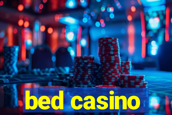 bed casino