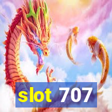 slot 707