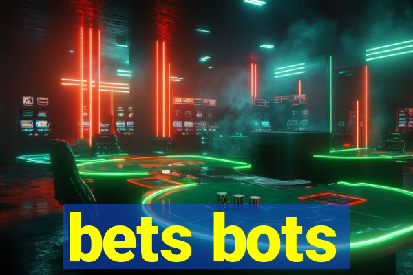 bets bots