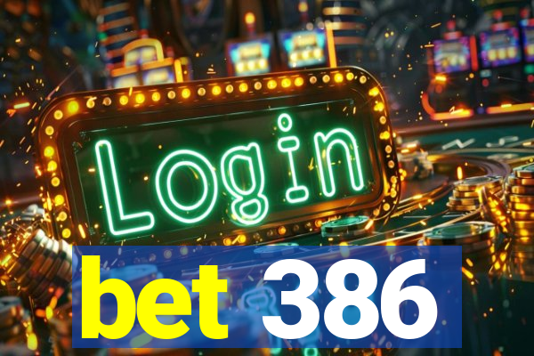 bet 386