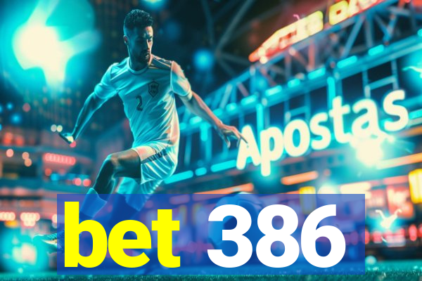 bet 386