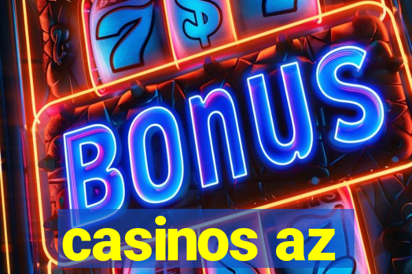 casinos az