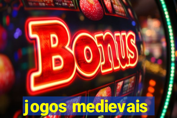 jogos medievais