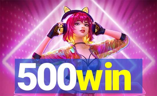 500win