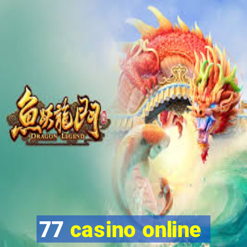 77 casino online