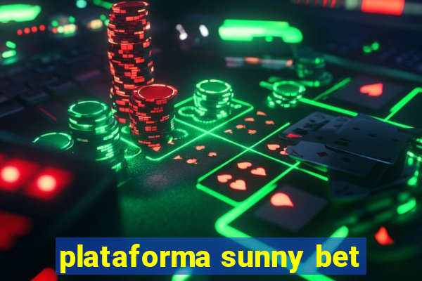 plataforma sunny bet