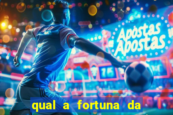 qual a fortuna da família real brasileira