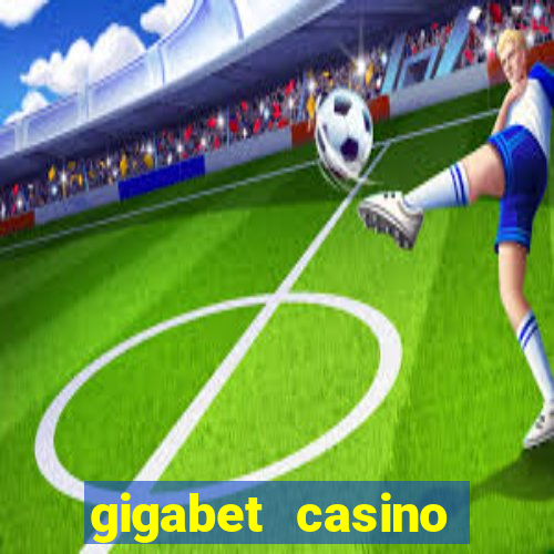 gigabet casino online lucky super