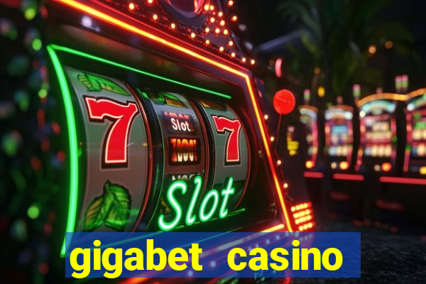 gigabet casino online lucky super