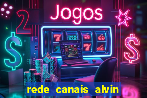 rede canais alvin e os esquilos