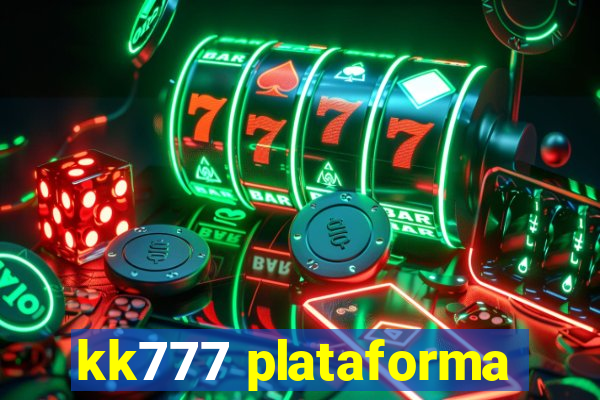 kk777 plataforma