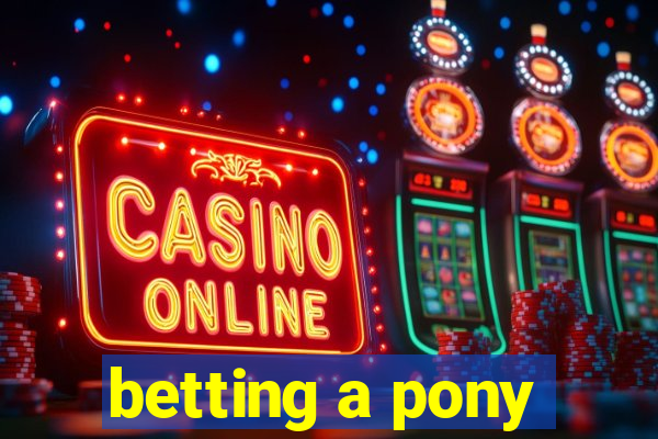 betting a pony