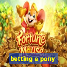 betting a pony