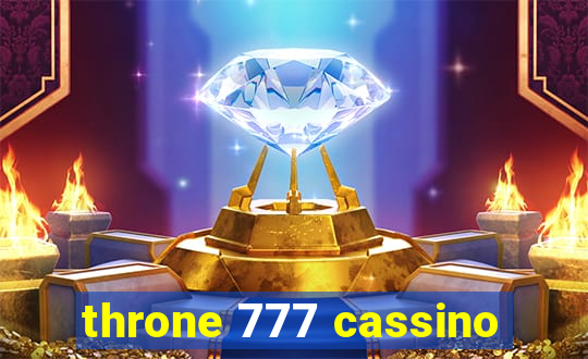 throne 777 cassino