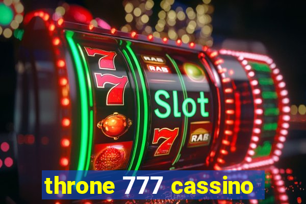 throne 777 cassino