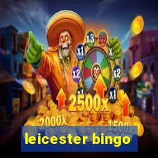 leicester bingo