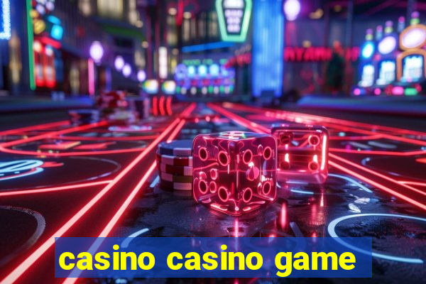 casino casino game