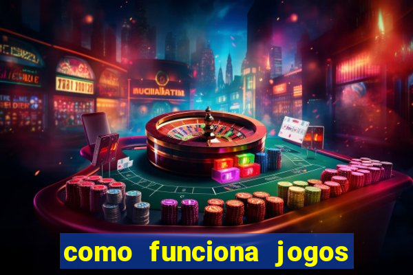 como funciona jogos de slots