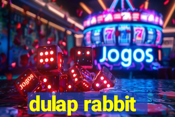 dulap rabbit