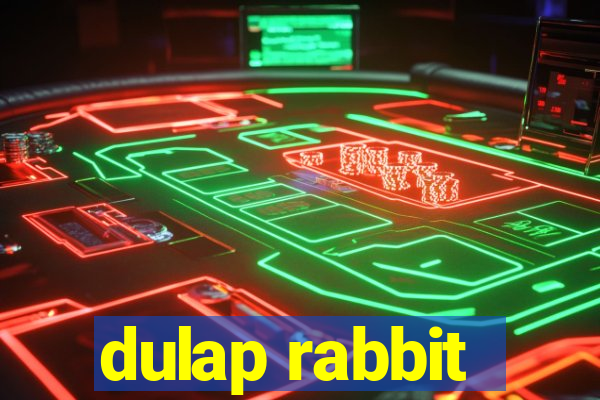 dulap rabbit