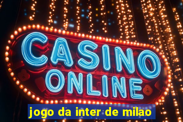 jogo da inter de milao