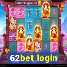 62bet login