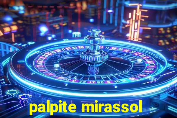 palpite mirassol