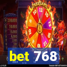 bet 768