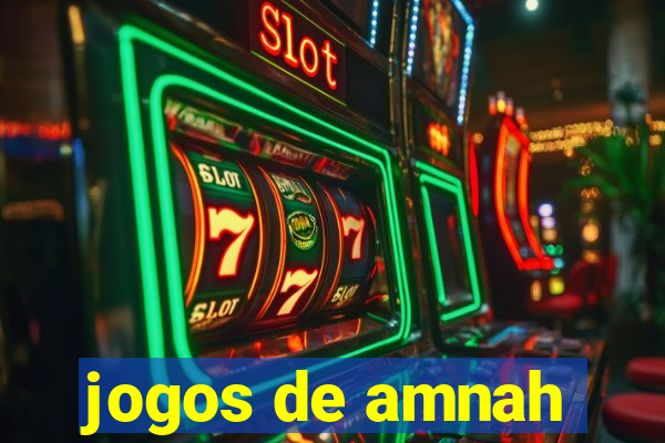 jogos de amnah