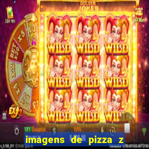 imagens de pizza z - vila nova