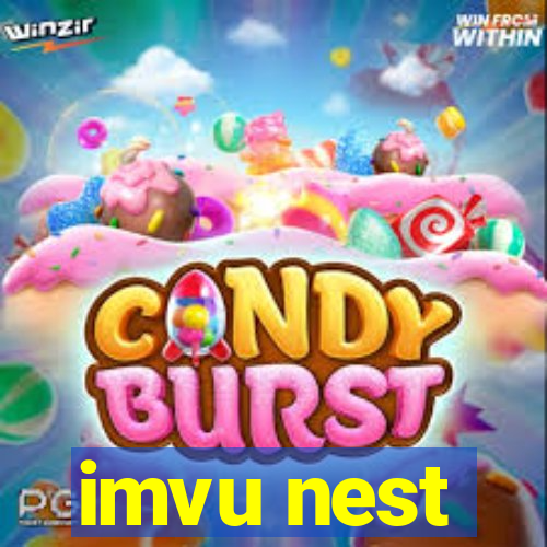 imvu nest