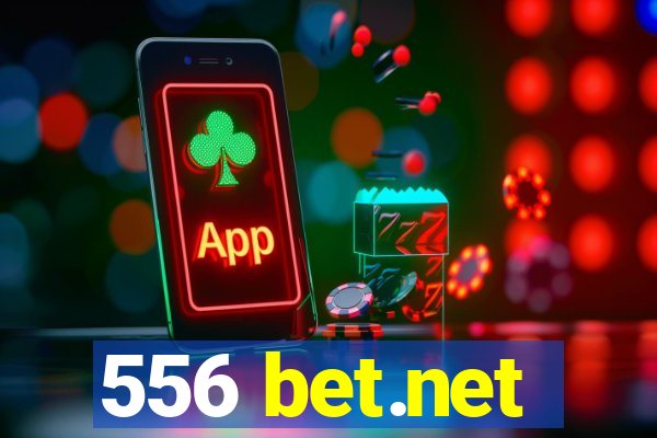 556 bet.net