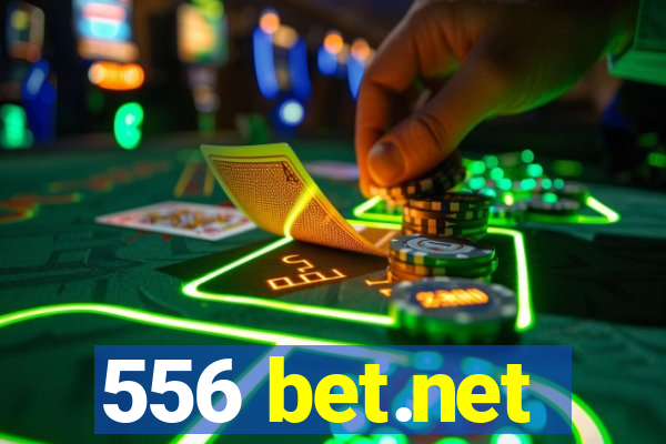 556 bet.net