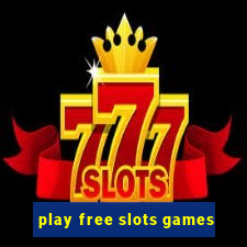 play free slots games