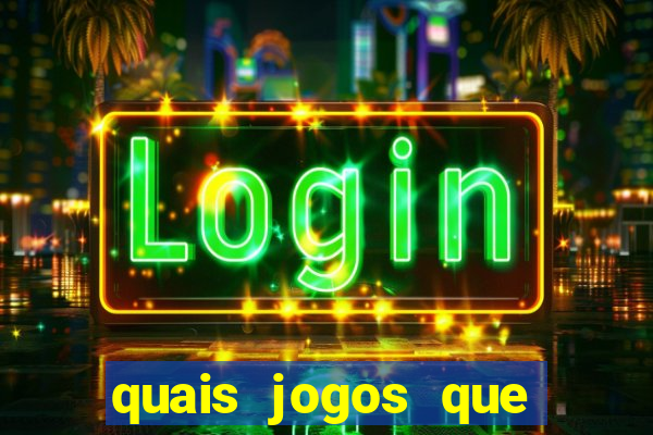 quais jogos que paga dinheiro de verdade