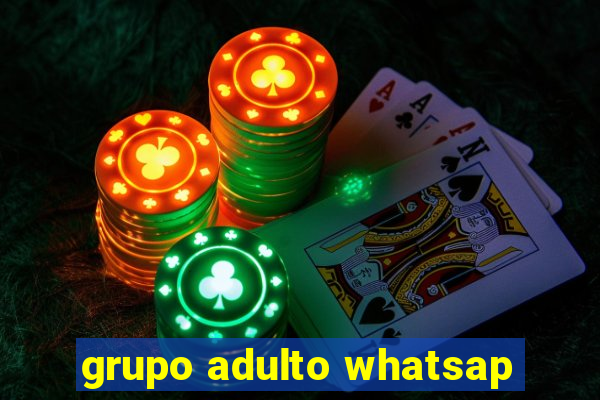 grupo adulto whatsap