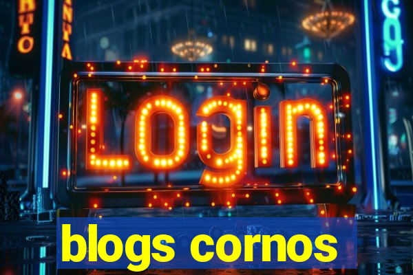 blogs cornos