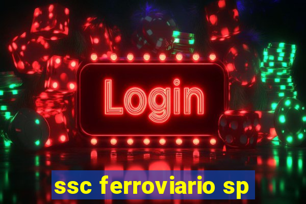 ssc ferroviario sp