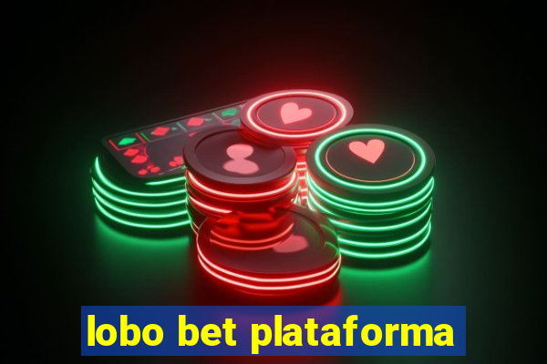 lobo bet plataforma