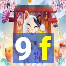 9 f