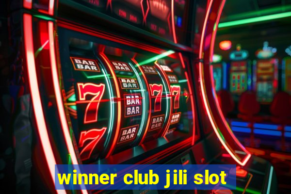 winner club jili slot